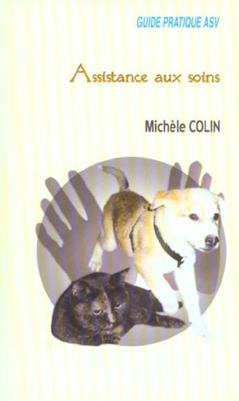 Couverture du livre « Soins infimiers » de Michele Colin aux éditions Le Point Veterinaire