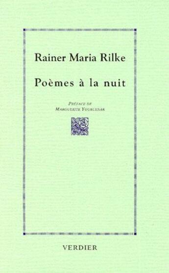 Couverture du livre « Poèmes à la nuit » de Rilke Rainer Maria aux éditions Verdier