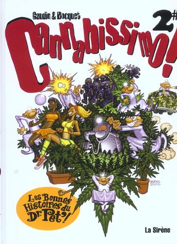 Couverture du livre « Canabissimo t.2 ; le retour » de Gaudin et Bocquet aux éditions La Sirene