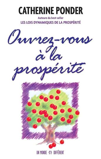 Couverture du livre « Ouvrez-vous à la prospérité » de Catherine Ponder aux éditions Un Monde Different