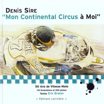 Couverture du livre « Mon continental circus a moi » de Breton/Sire aux éditions Lariviere