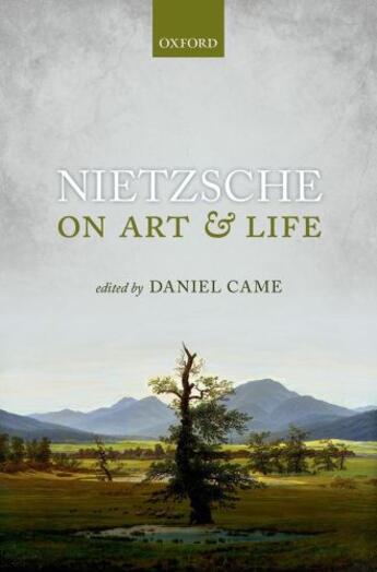 Couverture du livre « Nietzsche on Art and Life » de Daniel Came aux éditions Oup Oxford