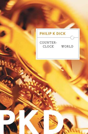 Couverture du livre « Counter-Clock World » de Philip K. Dick aux éditions Houghton Mifflin Harcourt