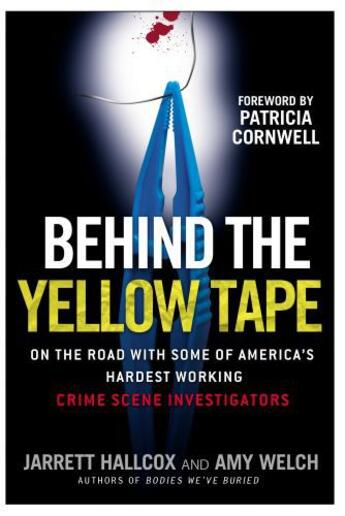 Couverture du livre « Behind the Yellow Tape » de Welch Amy aux éditions Penguin Group Us