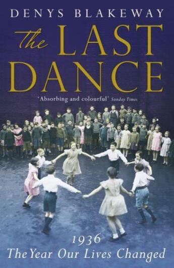 Couverture du livre « The Last Dance » de Blakeway Denys aux éditions Murray John Digital