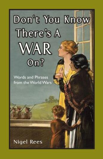 Couverture du livre « Don't You Know There's A War On? » de Rees Nigel aux éditions Pavilion Books Company Limited