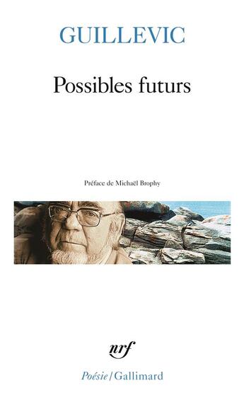 Couverture du livre « Possibles futurs » de Eugene Guillevic aux éditions Gallimard