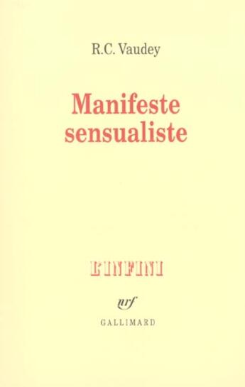 Couverture du livre « Manifeste sensualiste » de Vaudey R. C. aux éditions Gallimard