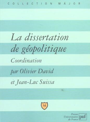 Couverture du livre « La dissertation de géopolitique » de Olivier David et Jean-Luc Suissa aux éditions Belin Education