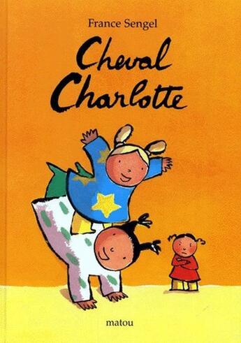 Couverture du livre « Cheval charlotte » de Sengel France aux éditions Ecole Des Loisirs
