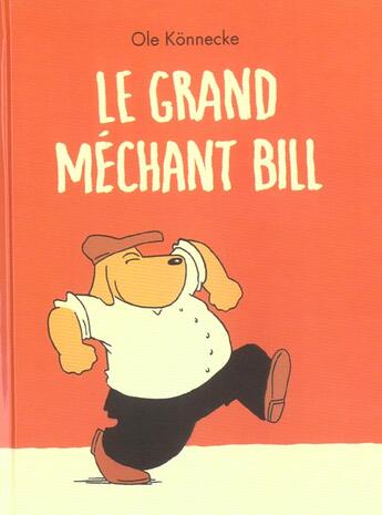 Couverture du livre « Grand mechant bill (le) » de Konnecke Ole aux éditions Ecole Des Loisirs