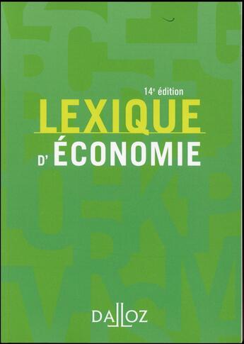 Couverture du livre « Lexique d'économie (14e édition) » de Silem-A+Albertini-J. aux éditions Dalloz