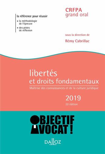 Couverture du livre « Libertés et droits fondamentaux ; maîtrise des connaissances et de la culture juridique (édition 2019) » de Rémy Cabrillac aux éditions Dalloz