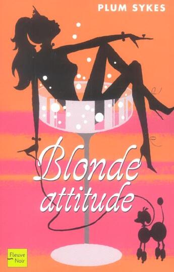 Couverture du livre « Blonde attitude » de Plum Sykes aux éditions Fleuve Editions