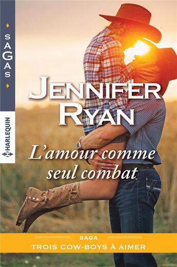 Couverture du livre « L'amour comme seul combat » de Jennifer Ryan aux éditions Harlequin