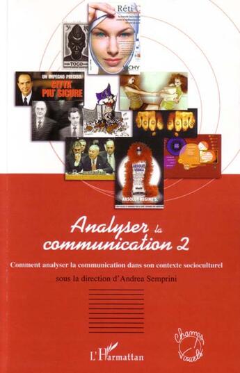 Couverture du livre « Analyser la communication t.2 » de  aux éditions L'harmattan