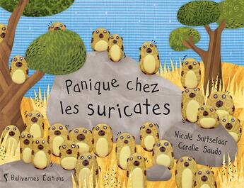 Couverture du livre « Panique chez les suricates » de Nicole Snitselaar aux éditions Balivernes