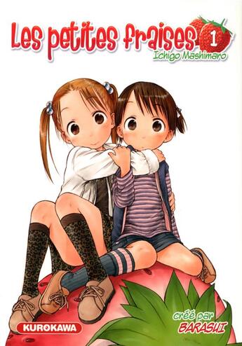 Couverture du livre « Les petites fraises Tome 1 » de Barasui aux éditions Kurokawa