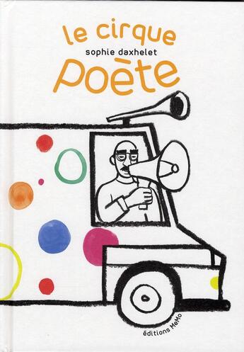 Couverture du livre « Le cirque poète » de Sophie Daxhelet aux éditions Memo