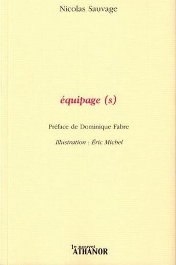 Couverture du livre « Équipage (s) » de Eric Michel et Sauvage Nicolas aux éditions Nouvel Athanor