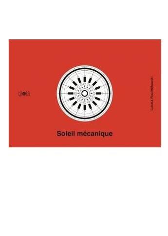 Couverture du livre « Soleil mécanique » de Lukasz Wojciechowski aux éditions Ca Et La