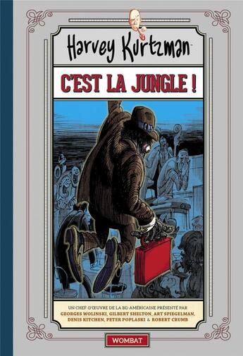 Couverture du livre « C'est la jungle ! » de Harvey Kurtzman aux éditions Wombat