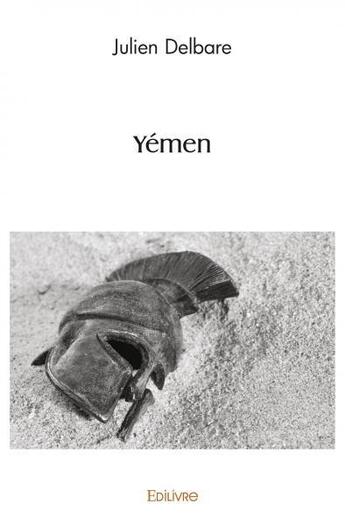 Couverture du livre « Yemen » de Delbare Julien aux éditions Edilivre