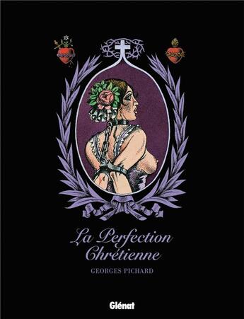 Couverture du livre « La perfection chrétienne » de Georges Pichard aux éditions Glenat