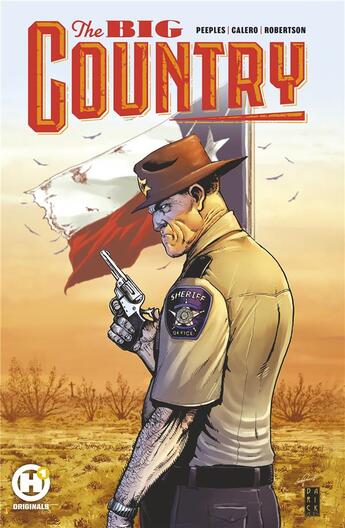 Couverture du livre « The big country » de Dennis Calero et Quinton Peeples aux éditions Humanoides Associes