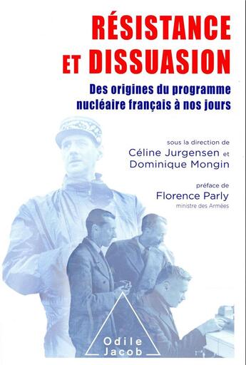 Couverture du livre « Résistance et dissuasion ; des roigines du programme nucléaire français à nos jours » de Cea aux éditions Odile Jacob