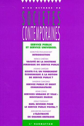 Couverture du livre « SOCIETES CONTEMPORAINES n.32 ; service public et service universel » de Societes Contemporaines aux éditions L'harmattan