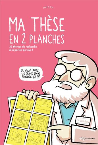 Couverture du livre « Ma thèse en 2 planches » de Peb aux éditions Edp Sciences