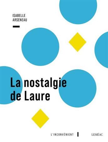 Couverture du livre « La nostalgie de laure » de Isabelle Arseneau aux éditions Lemeac