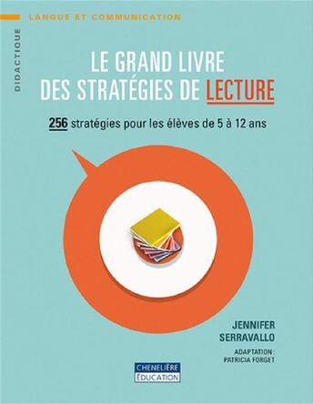 Couverture du livre « Le grand livre des stratégies de lecture » de Jennifer Serravallo aux éditions Cheneliere Mcgraw-hill