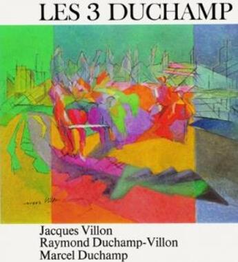 Couverture du livre « Les 3 Duchamp » de Pierre Cabanne aux éditions Ides Et Calendes