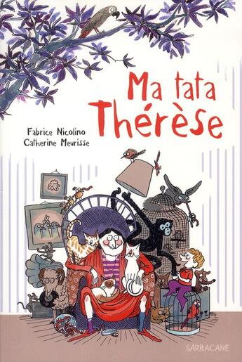 Couverture du livre « Ma tata Thérèse » de Nicolino Fabrice et Catherine Meurisse aux éditions Sarbacane