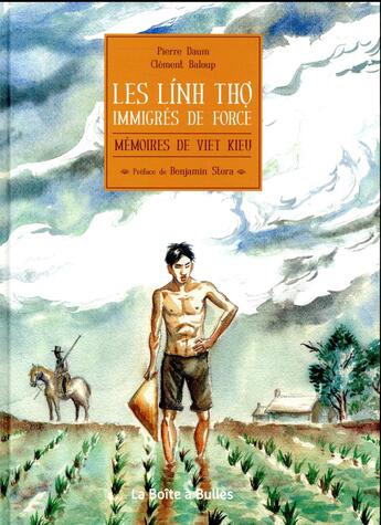 Couverture du livre « Mémoires de Viet Kieu Hors-Série : les Lính Tho, immigrés de force » de Pierre Daum et Clement Baloup aux éditions La Boite A Bulles