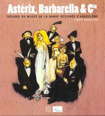 Couverture du livre « Astérix, Barbarella et cie » de Thierry Groensteen aux éditions Somogy