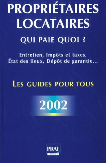 Couverture du livre « Proprietaires locataires qui paie quoi 2002 » de Gendrey Patricia/Dib aux éditions Prat