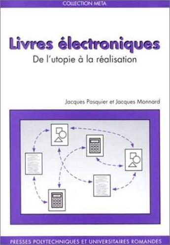 Couverture du livre « Livres Electroniques De L'Utopie A La Realisation » de Pasquier aux éditions Ppur