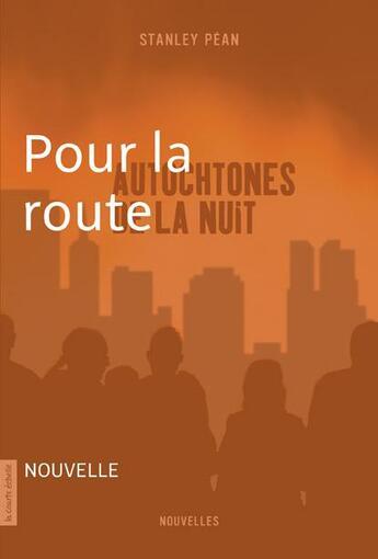 Couverture du livre « Pour la route » de Stanley Pean aux éditions La Courte Echelle