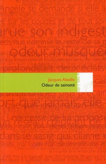 Couverture du livre « Odeur de sainteté » de Jacques Abeille aux éditions Editions In8