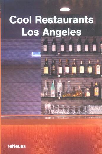 Couverture du livre « Cool restaurants los angeles » de Mahle/Haeusemann aux éditions Teneues - Livre