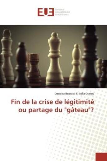 Couverture du livre « Fin de la crise de legitimite ou partage du 