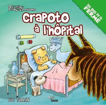 Couverture du livre « Crapoto à l'hôpital » de Luc Turlan aux éditions Geste