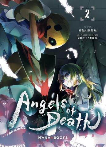 Couverture du livre « Angels of death Tome 2 » de Makoto Sanada et Kudan Nazuka aux éditions Mana Books