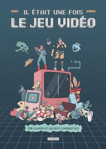 Couverture du livre « Il était une fois le jeu vidéo » de Jean Zeid et Emilie Rouge aux éditions Les Arenes Bd