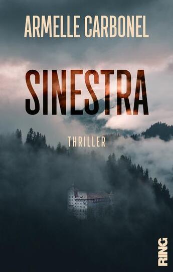 Couverture du livre « Sinestra » de Armelle Carbonel aux éditions Ring