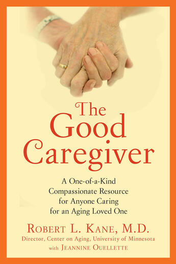 Couverture du livre « The Good Caregiver » de Kane Robert L aux éditions Penguin Group Us