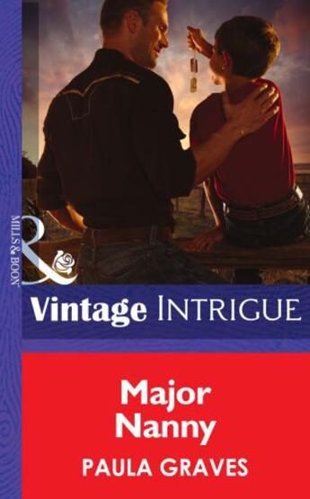 Couverture du livre « Major Nanny (Mills & Boon Intrigue) (Daddy Corps - Book 4) » de Paula Graves aux éditions Mills & Boon Series